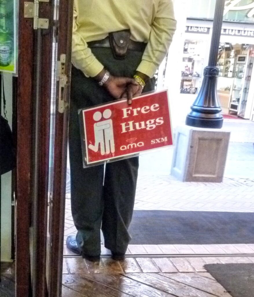Schild Free Hugs in Philipsburg St. Maarten 