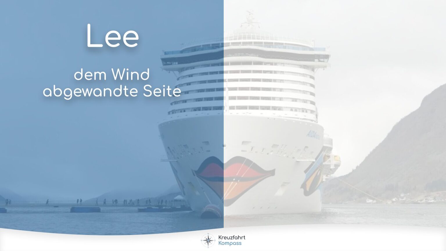 Lee (Windrichtung) bei Kreuzfahrtschiffen