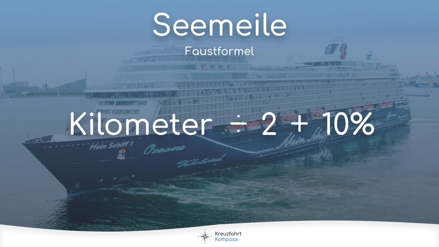 Seemeile (Formel) bei Kreuzfahrtschiffen